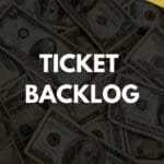 Ticket Backlog