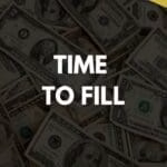 Time to Fill