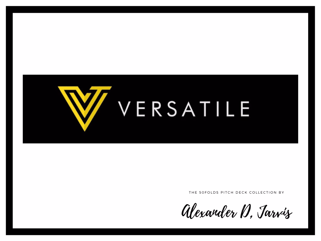Versatile pitch deck to raise $20m Series-A round