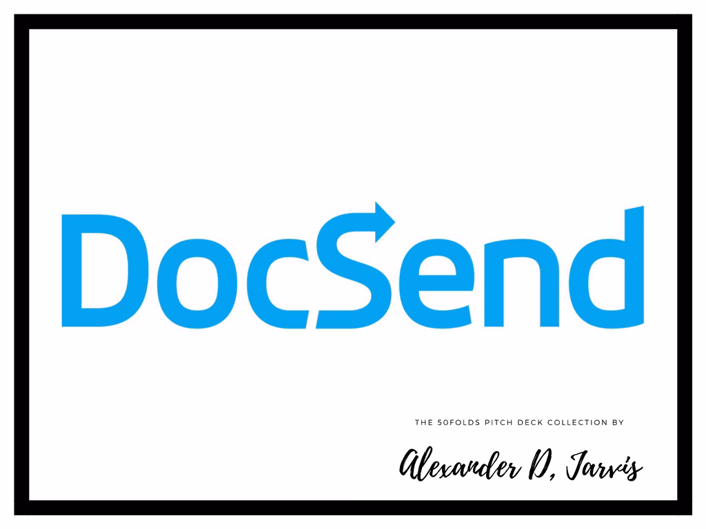 DocSend Pitch Deck to Raise Angel Round Capital Investment