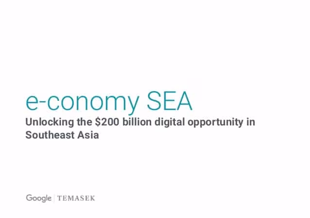 e-conomy: Unlocking the $200 billion digital opportunity in Southeast Asia