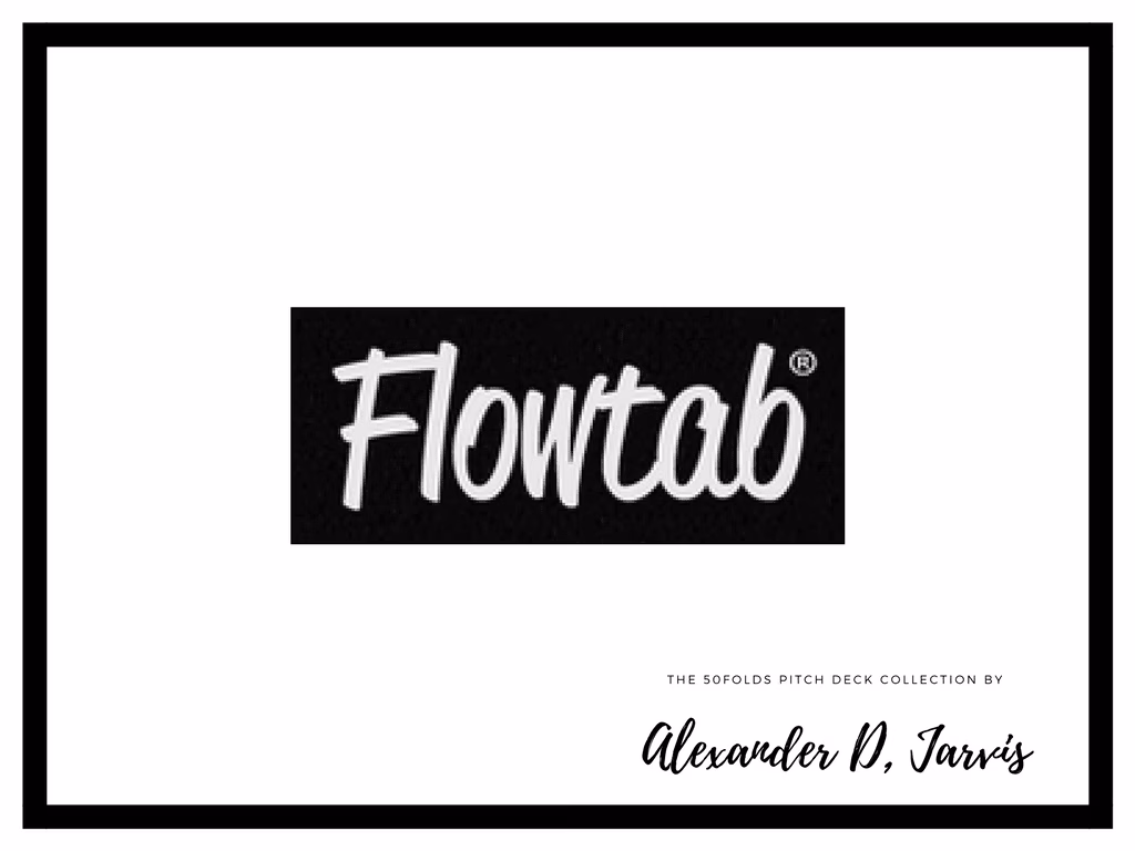 Flowtab Pitch Deck Seed Startup