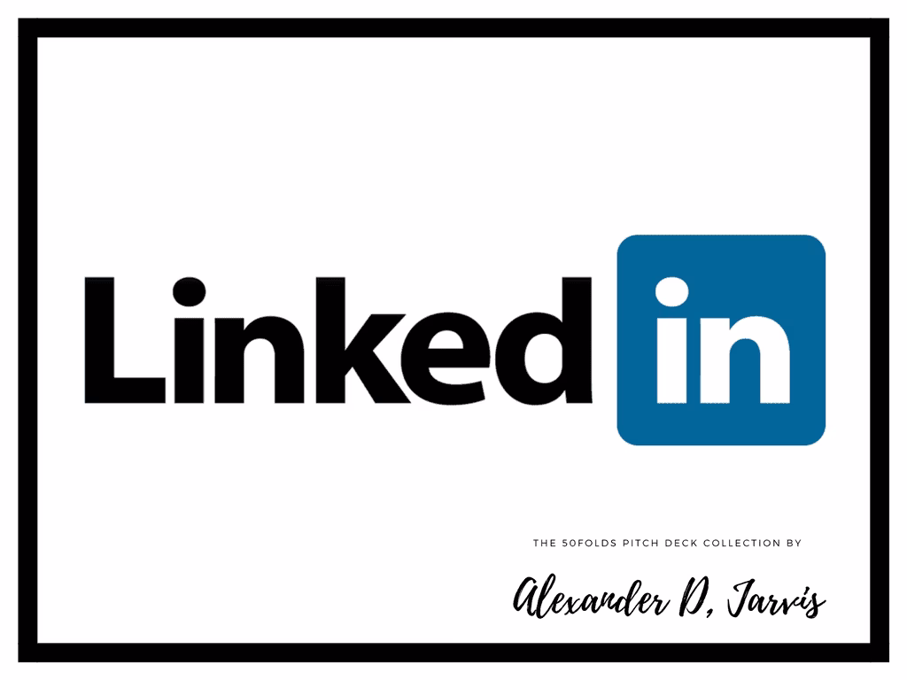 Linkedin Pitch Deck to Raise $10m Series-B