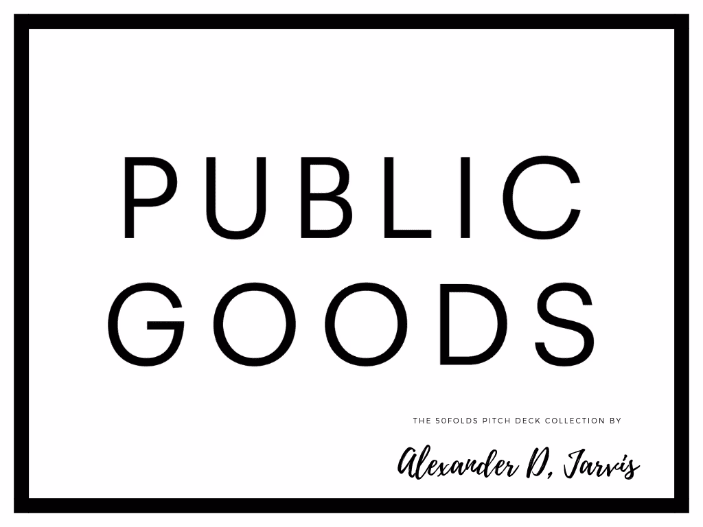 Public Goods Pitch Deck to Raise $6m in Seed