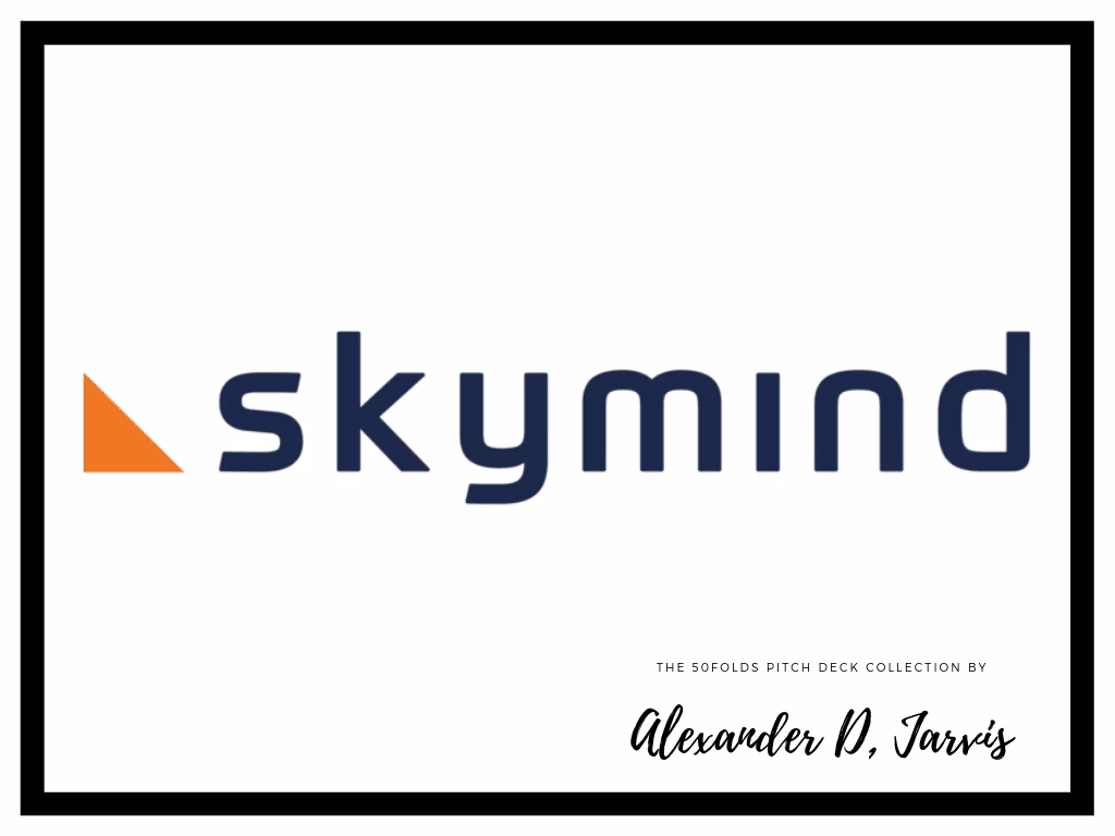Skymind pitch deck to raise $11.5m series-a
