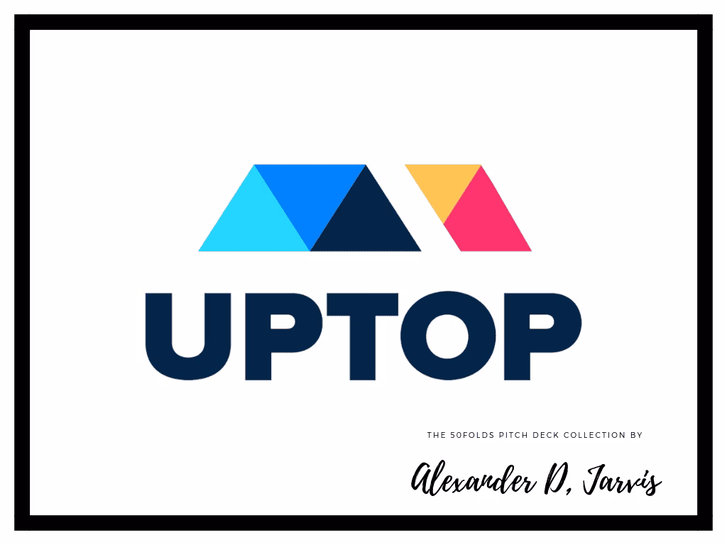 Uptop pitch deck to raise $5.5m seed round