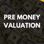 pre money valuation
