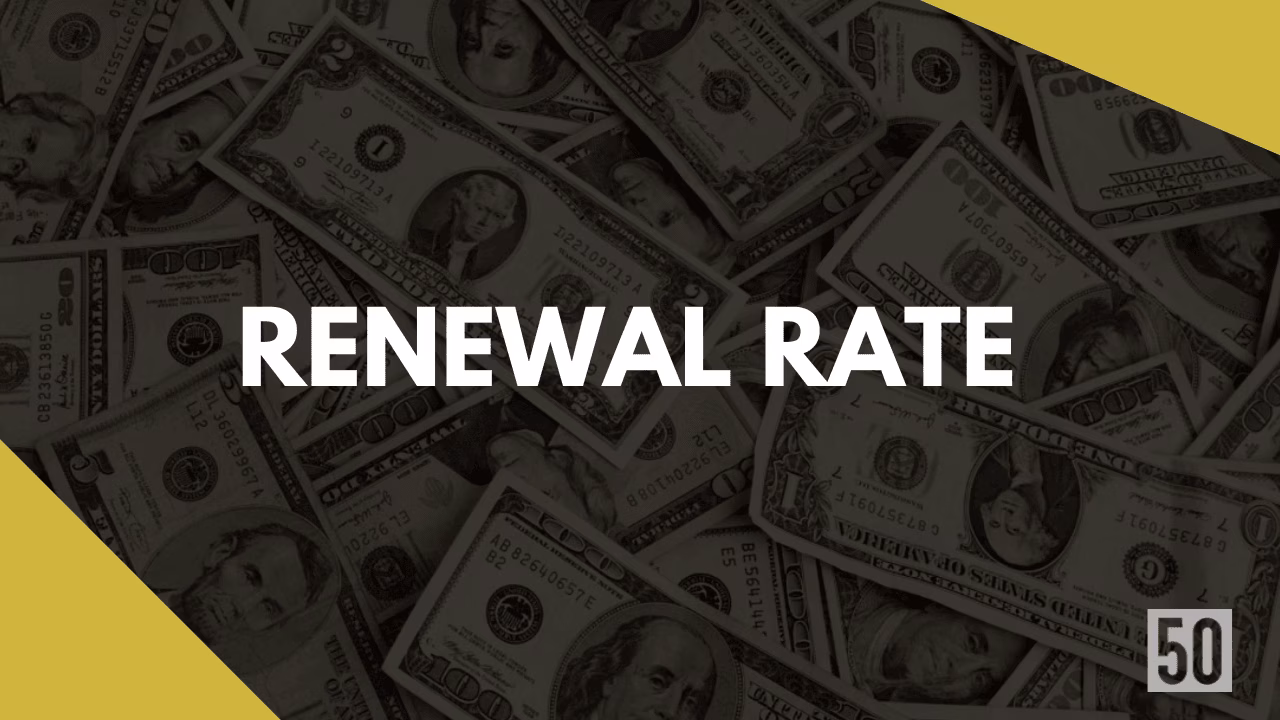 What is Renewal Rate? What is the formula and why it is important