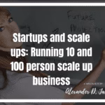 Startup scale up