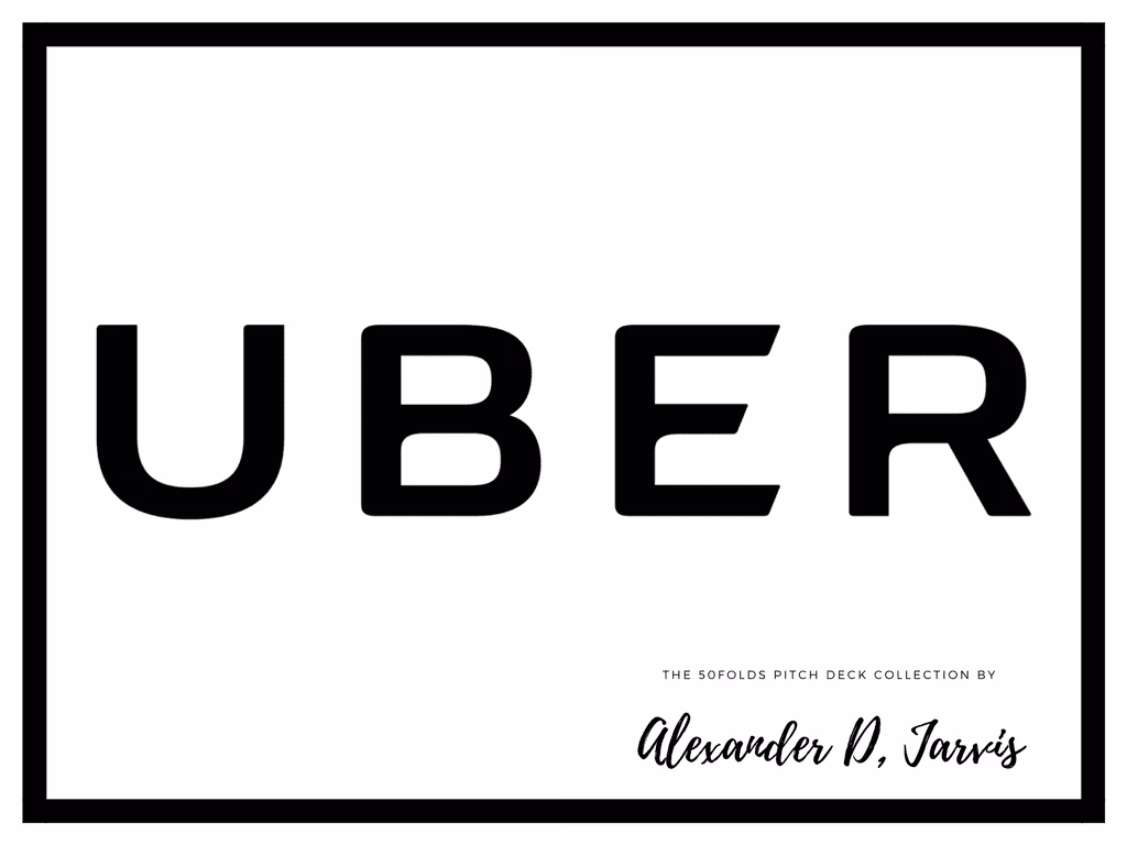 Uber pitch deck to raise seed capital investment