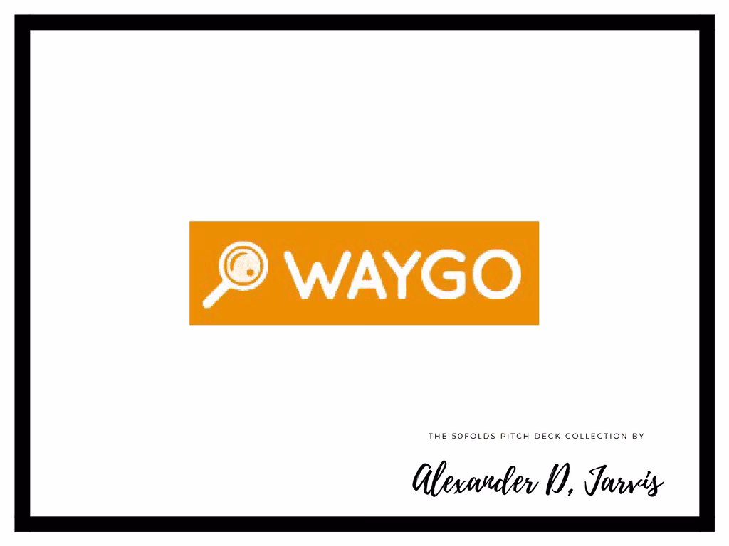 Waygo Pitch Deck Seed Startup