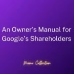An Owner’s Manual for Google’s Shareholders
