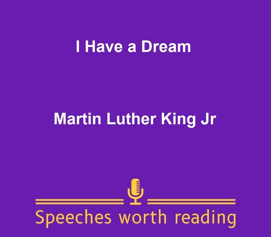 I Have a Dream by Martin Luther King Jr