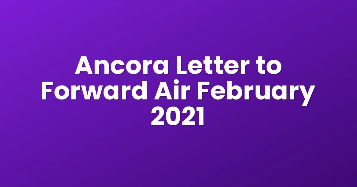 Ancora Letter to Forward Air February 2021