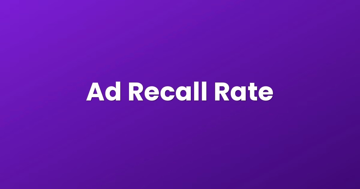 Ad Recall Rate