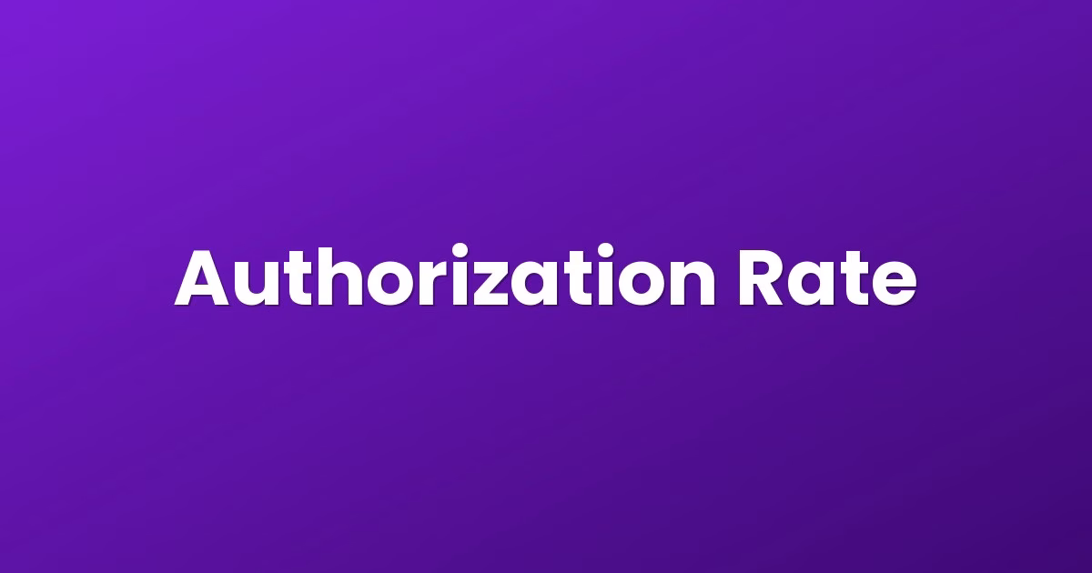 Authorization Rate