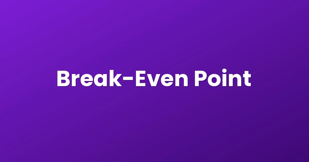Break-Even Point