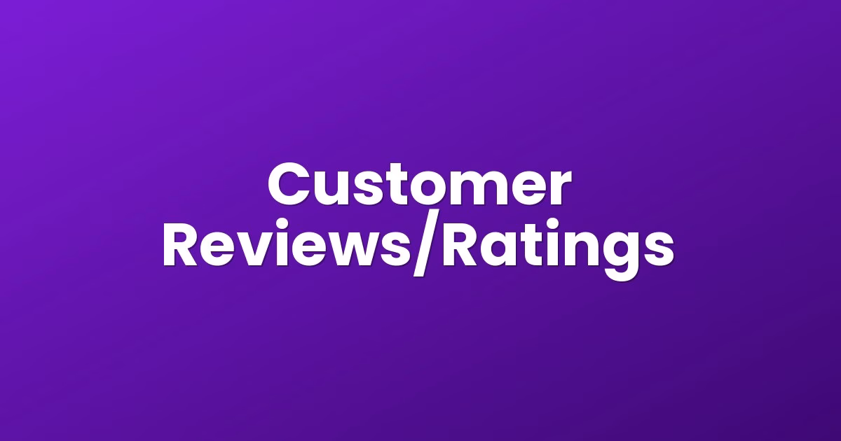 Customer Reviews/Ratings