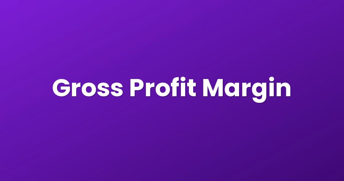 Gross Profit Margin