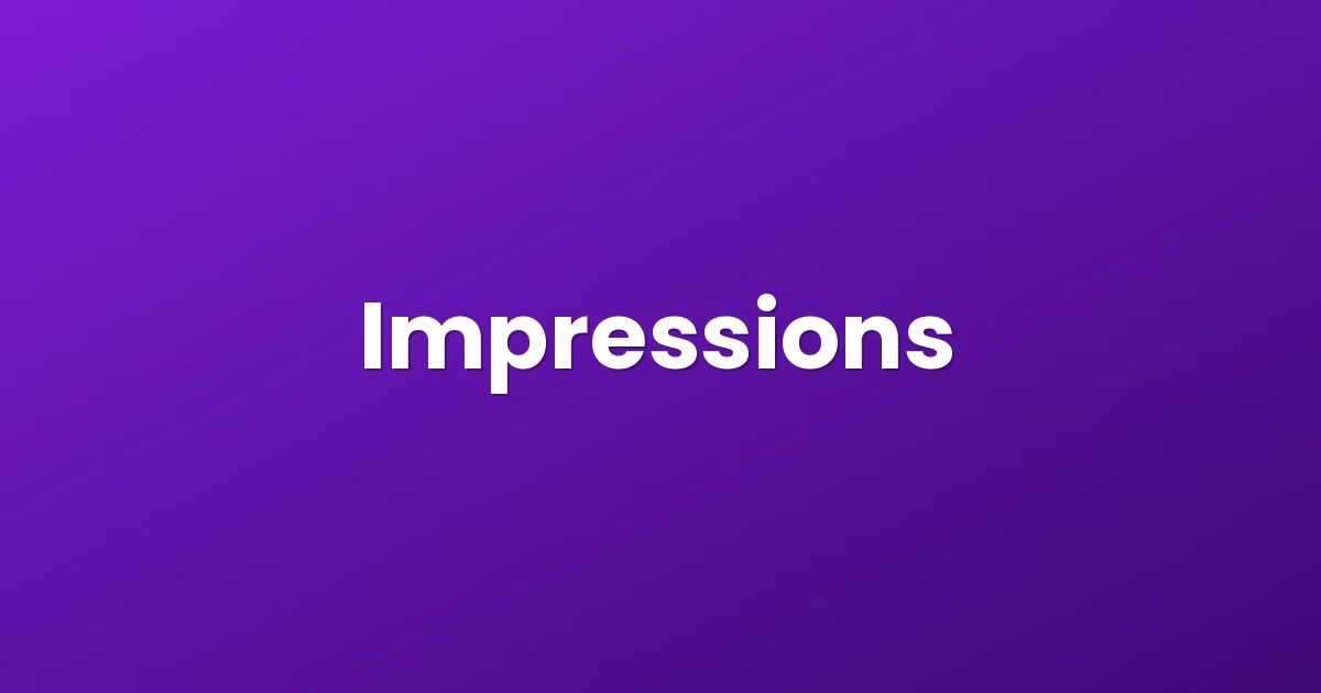 Impressions