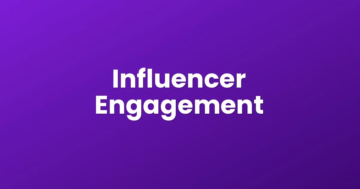 Influencer Engagement