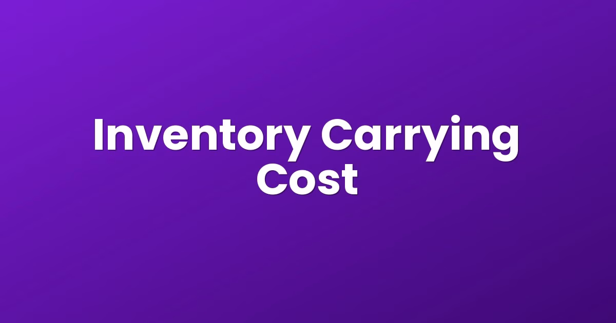 Inventory Carrying Cost