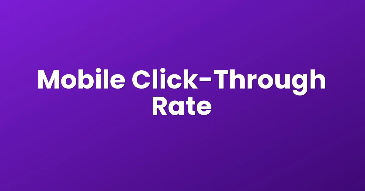 Mobile Click-Through Rate