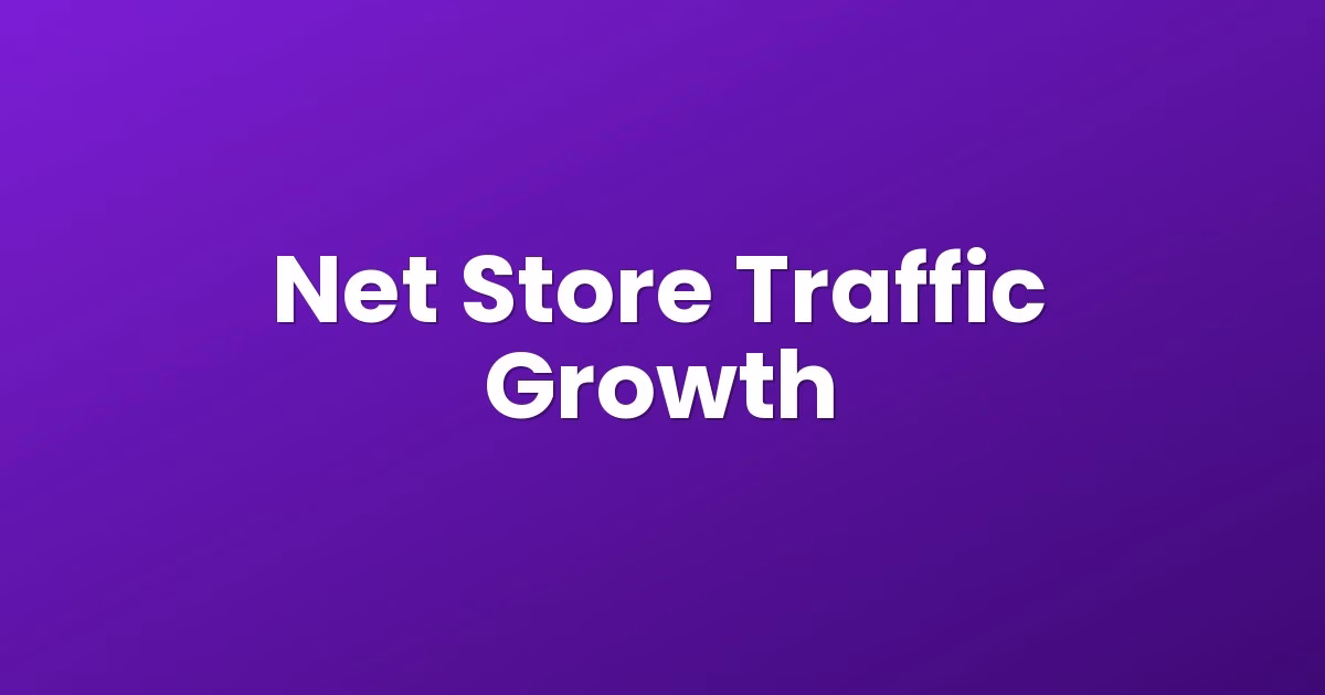 Net Store Traffic Growth