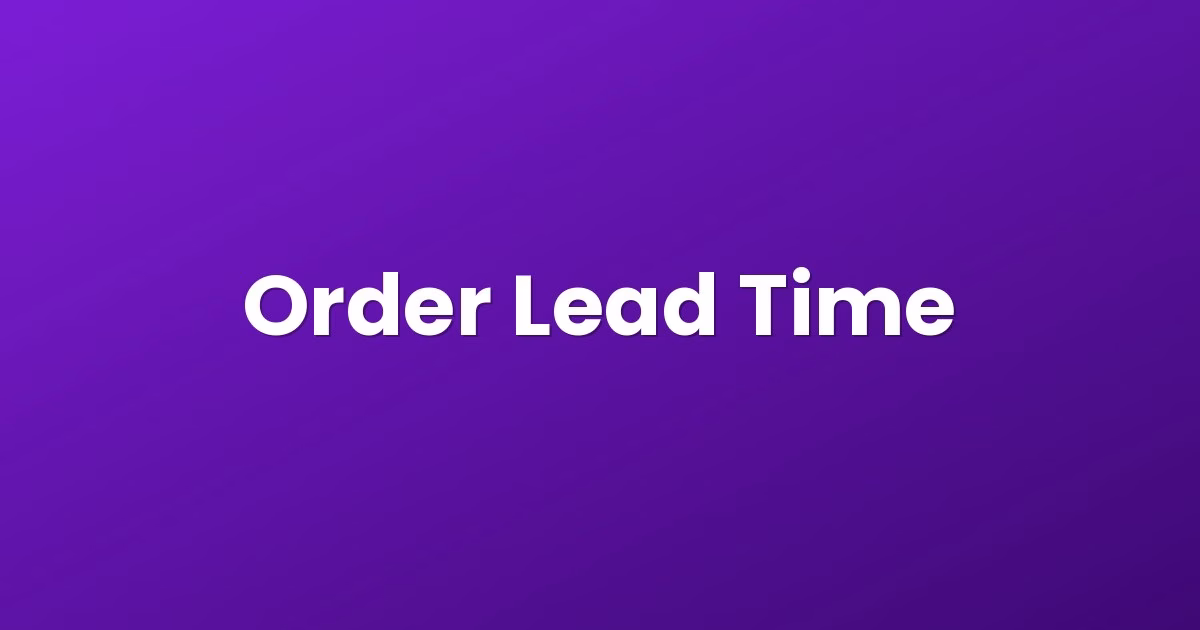 Order Lead Time