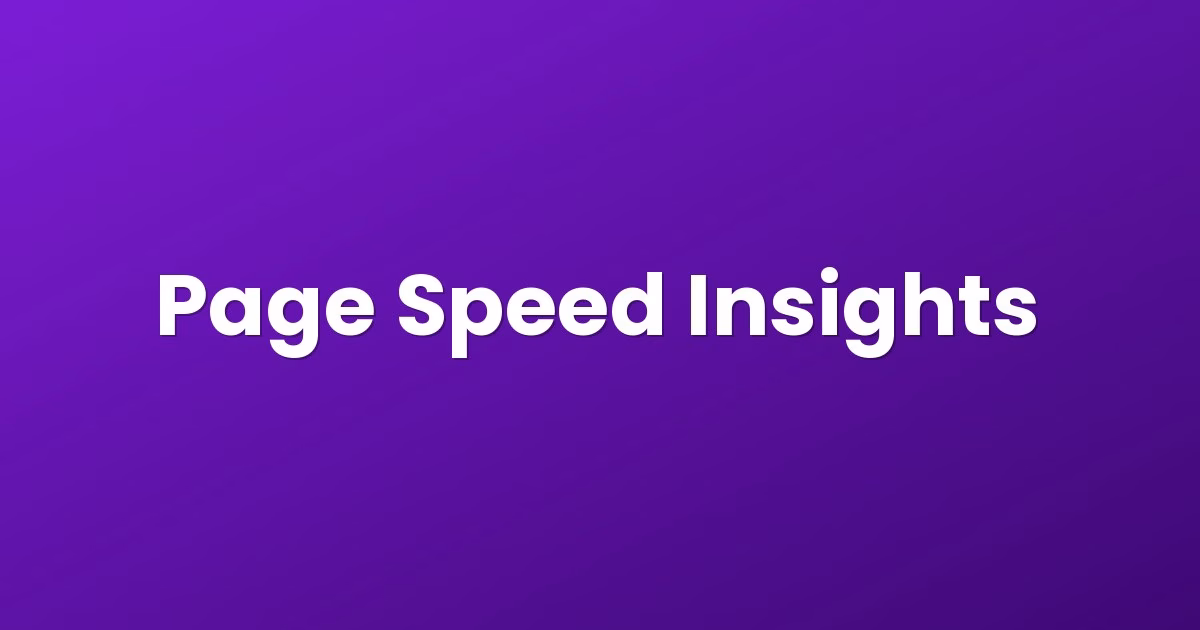 Page Speed Insights