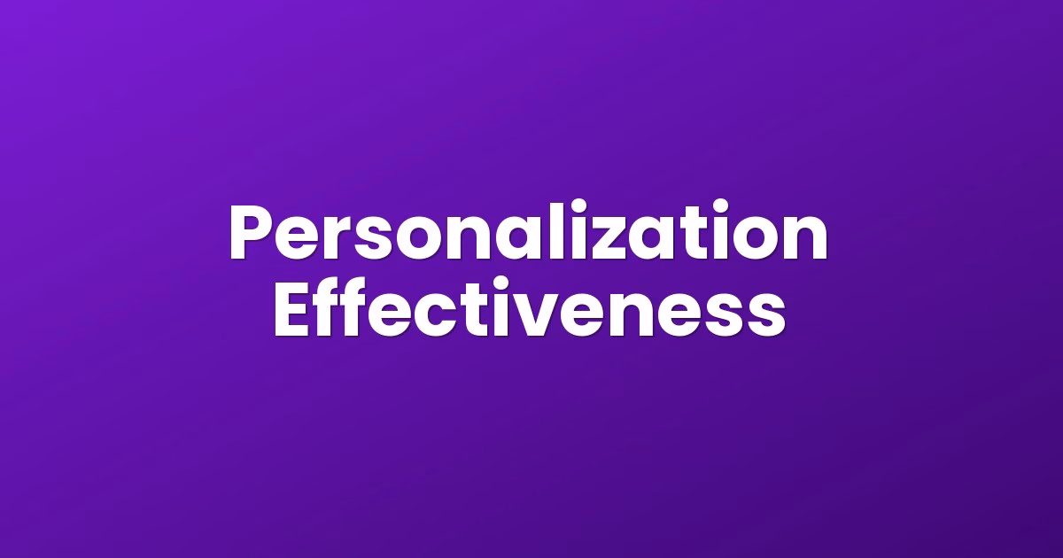 Personalization Effectiveness