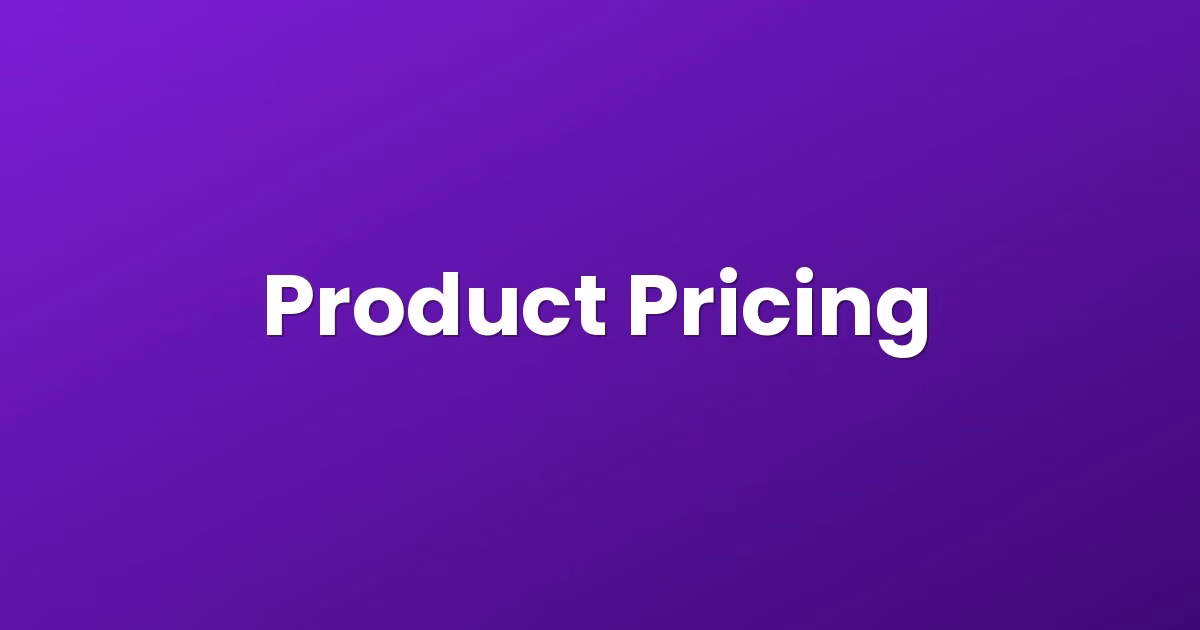 Product Pricing