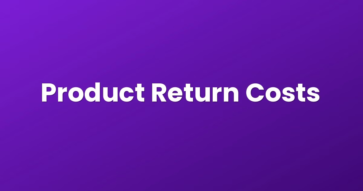 Product Return Costs
