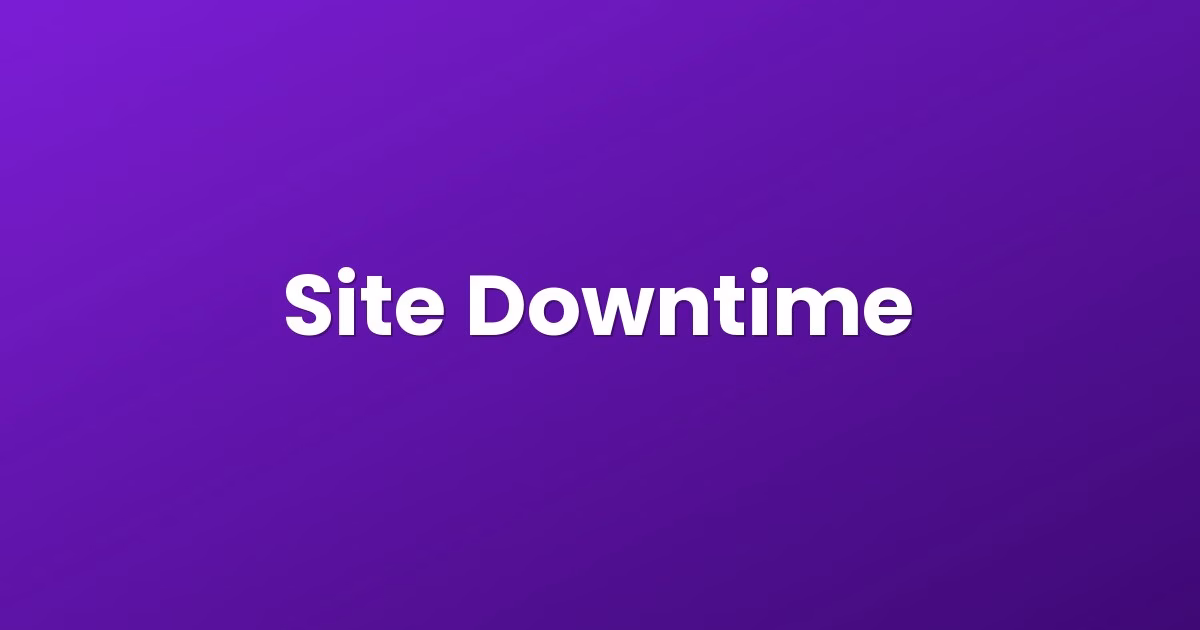 Site Downtime