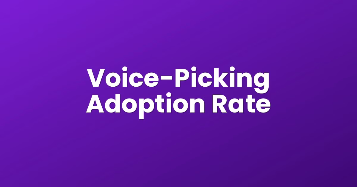 Voice-Picking Adoption Rate